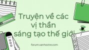 Thread 'Truyện về các vị thần sáng tạo thế giới'