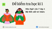 Thread 'Đề kiểm tra hết học kì 1 Ngữ văn 7'