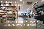 lap-dat-may-lanh-am-tran-cho-cua-hang-TNP.jpg