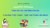 Tóm tắt các văn bản truyện (văn học Việt Nam) - Ngữ văn 9 (đầy đủ nhất)